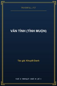 Vãn Tình (Tình Muộn)