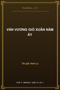 Vấn Vương Gió Xuân Năm Ấy