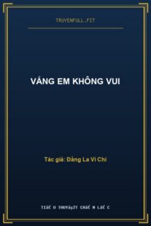 Vắng Em Không Vui