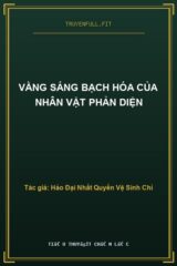 Vầng Sáng Bạch Hóa Của Nhân Vật Phản Diện