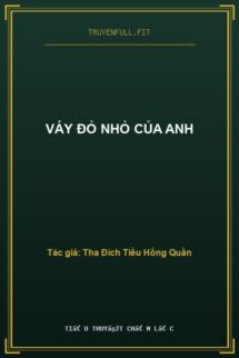 Váy Đỏ Nhỏ Của Anh