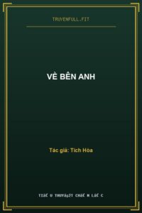 Về Bên Anh