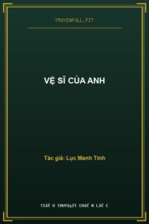 Vệ Sĩ Của Anh