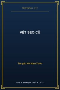 Vết sẹo cũ