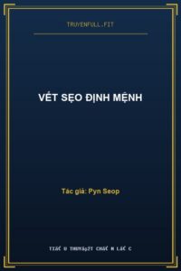 Vết Sẹo Định Mệnh