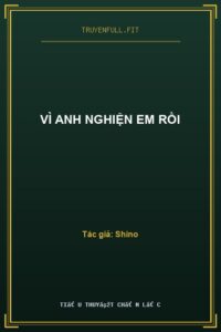 Vì Anh Nghiện Em Rồi