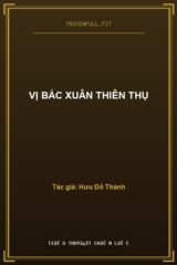 Vị Bắc Xuân Thiên Thụ