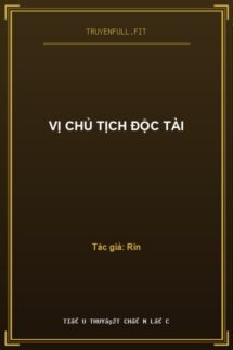 Vị Chủ Tịch Độc Tài