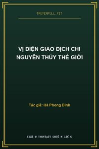 Vị Diện Giao Dịch Chi Nguyên Thủy Thế Giới