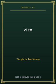 Vì em