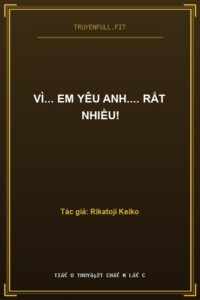 Vì… Em Yêu Anh…. Rất Nhiều!