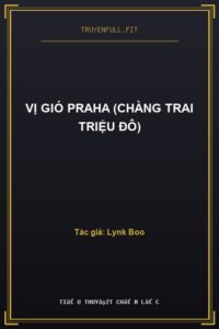 Vị Gió Praha (Chàng Trai Triệu Đô)