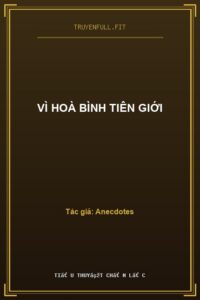 Vì Hoà Bình Tiên Giới