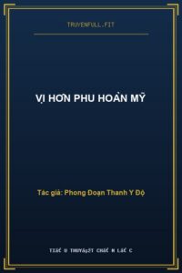 Vị Hôn Phu Hoàn Mỹ