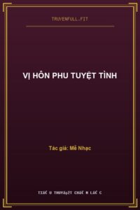 Vị Hôn Phu Tuyệt Tình