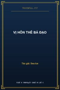 Vị Hôn Thê Bá Đạo