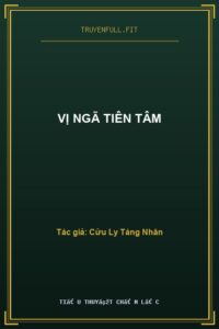 Vị Ngã Tiên Tâm