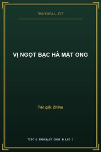 Vị Ngọt Bạc Hà Mật Ong