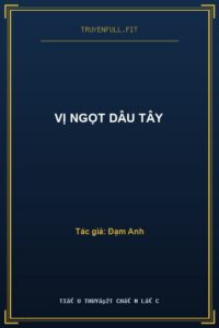 Vị Ngọt Dâu Tây