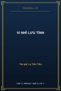 Vi Nhĩ Lưu Tình