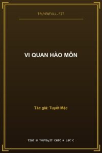 Vi Quan Hào Môn