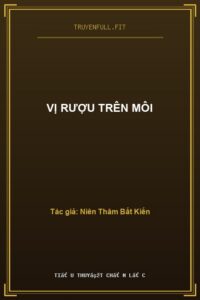 Vị Rượu Trên Môi