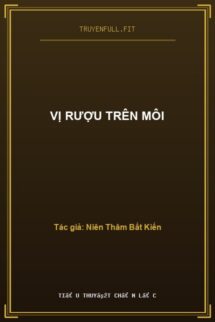 Vị Rượu Trên Môi