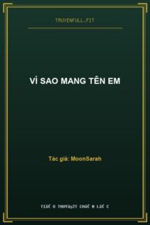 Vì Sao Mang Tên Em