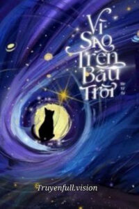 Vì Sao Trên Bầu Trời – Tây Tử Tự