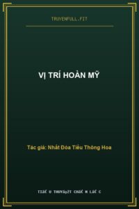 Vị Trí Hoàn Mỹ