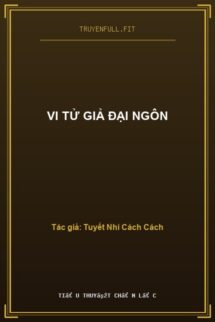 Vi Tử Giả Đại Ngôn