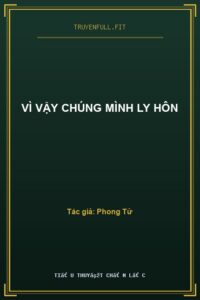 Vì Vậy Chúng Mình Ly Hôn