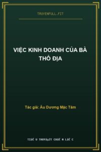 Việc Kinh Doanh Của Bà Thổ Địa