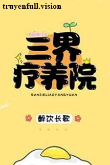 Viện Điều Dưỡng Tam Giới – Túy Ẩm Trường Ca