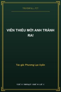 Viễn Thiếu Mời Anh Tránh Ra!