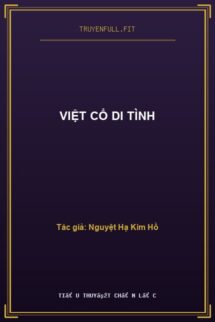 Việt Cổ Di Tình