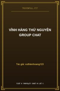Vĩnh Hằng Thứ Nguyên Group Chat