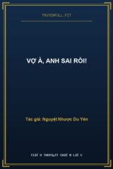 Vợ À, Anh Sai Rồi!