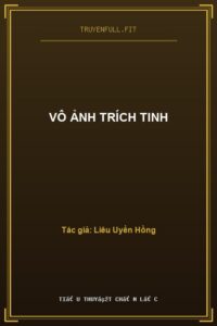 Vô Ảnh Trích Tinh