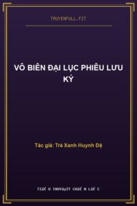 Vô Biên Đại Lục Phiêu Lưu Ký
