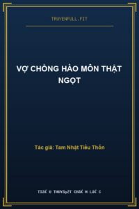 Vợ Chồng Hào Môn Thật Ngọt