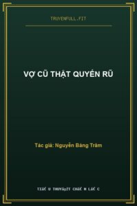 Vợ Cũ Thật Quyến Rũ