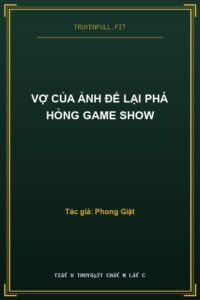 Vợ Của Ảnh Đế Lại Phá Hỏng Game Show
