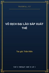 Vô Địch Đại Lão Sắp Xuất Thế