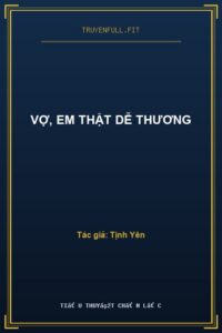 Vợ, Em Thật Dễ Thương