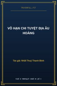 Vô Hạn Chi Tuyệt Địa Âu Hoàng
