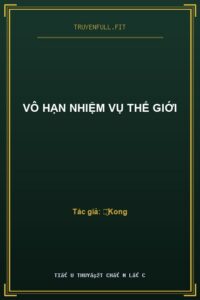 Vô Hạn Nhiệm Vụ Thế Giới