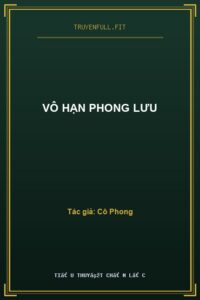 Vô Hạn Phong Lưu