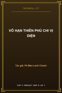 Vô Hạn Thiên Phú Chi Vị Diện