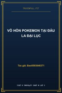 Võ Hồn Pokemon Tại Đấu La Đại Lục